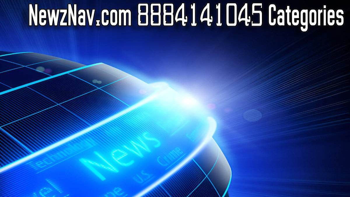 Complete News at Your Fingertips of NewzNav.com 8884141045 Categories