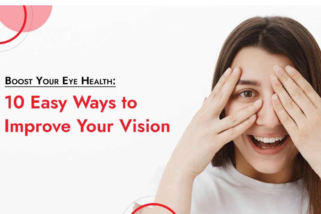 Essential Eye Care Tips_ How to Improve and Protect Your Vision